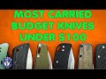 TOP 10 Most Carried Budget Knives: THERE ALL SO GOOD!