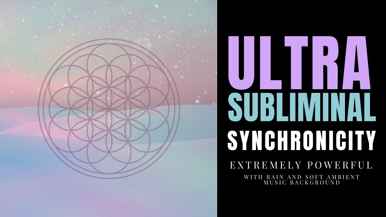 Synchronicity Ultra Subliminal | Celestial Spirit