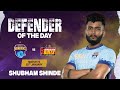 Shubham shinde bengal warriors  defender of the day january 15  pkl season 10
