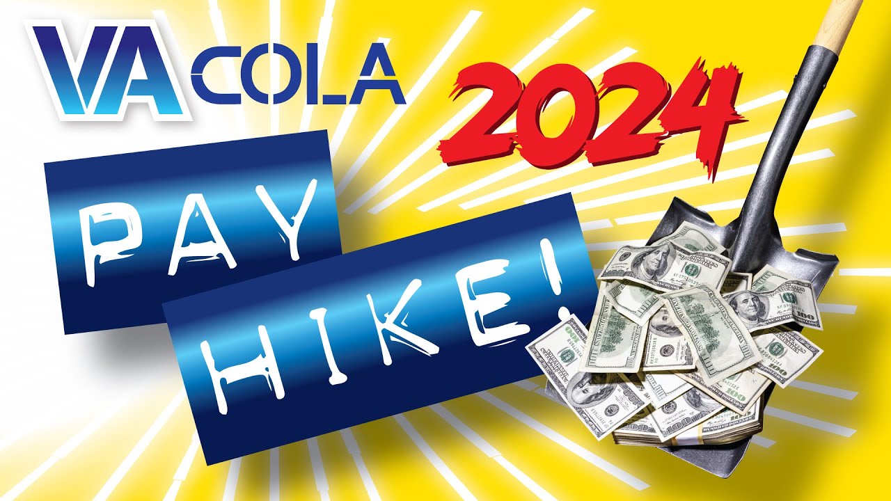 What Does the 2024 VA COLA Increase Mean for VA Disability Pay Rates