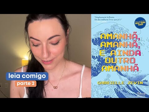 AMANHÃ, AMANHÃ E AINDA OUTRO AMANHÃ - PARTE 2 | Spoilers até a parte IV