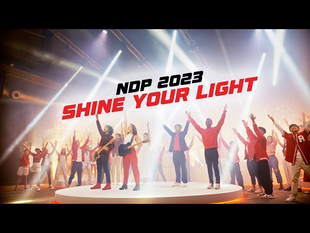NDP 2023 Theme Song - Shine Your Light [Official Music Video] class=