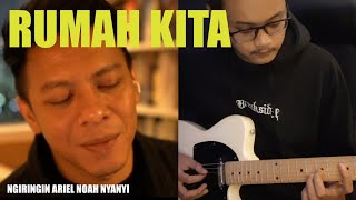 Ariel Noah & Andre Akbar - Rumah Kita (Godbless Cover) | Ngiringin aa Ariel nyanyi 😅