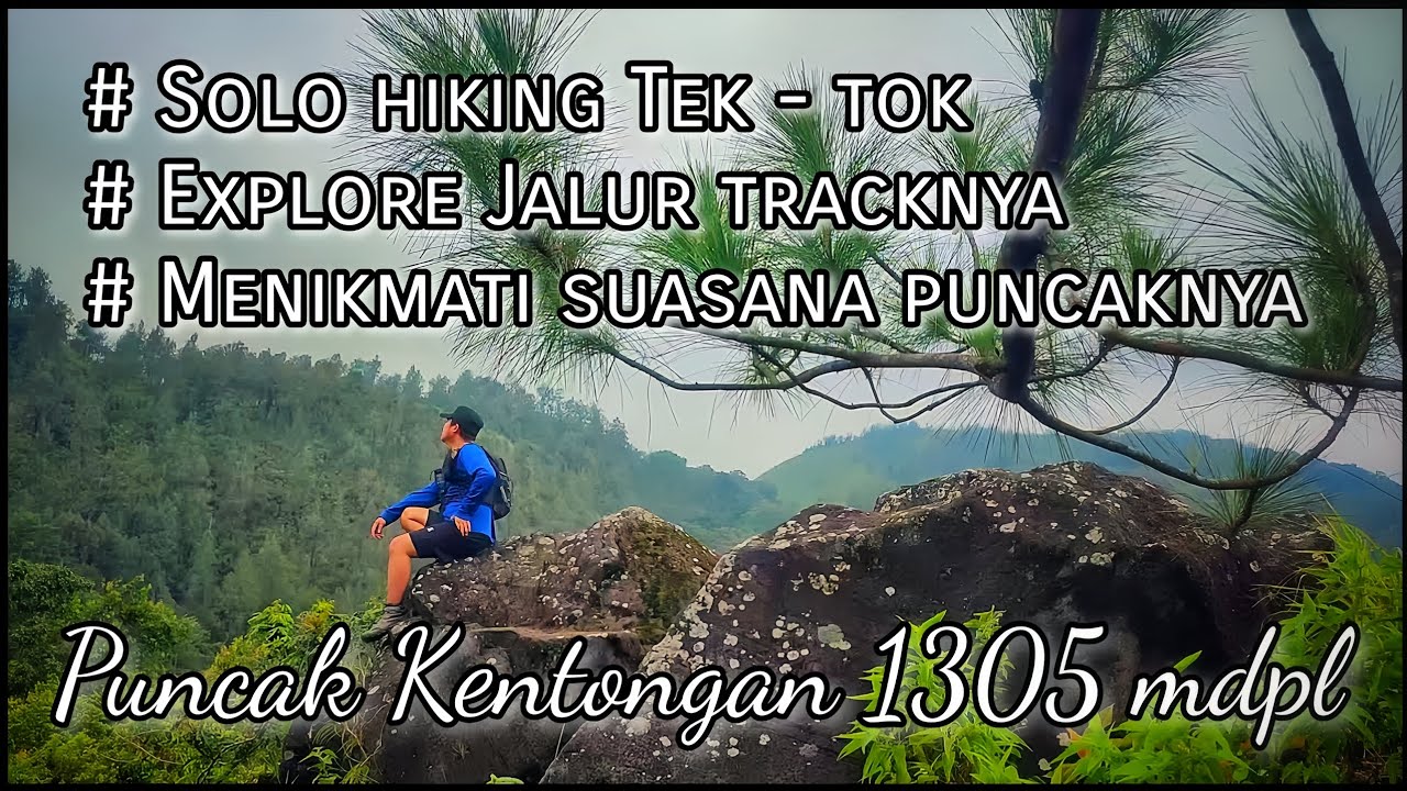 Update Puncak Puthuk Kentongan 1.305 mdpl