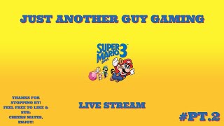 Super Mario Bros 3 Live Stream pt.2