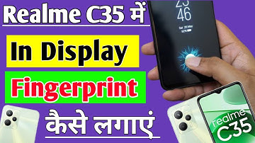 Realme C35 me display fingerprint lock kaise lagaye | how to set display fingerprint lock Realme C35