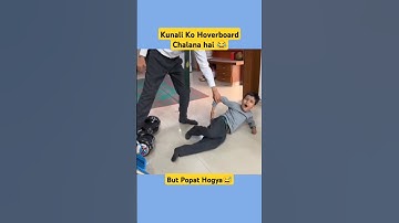 Kunali Ko Hoverboard Chalana Hai😂#souravjoshivlogs #shorts #shortsfeed #ytshorts #funny