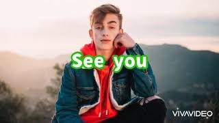 〜和訳〜 See you || Johnny Orlando