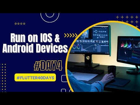 DAY-4 | Run Flutter APP On Real IOS And Android Devices #flutter40days | Hindi