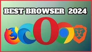 Chrome vs Edge vs Firefox vs Brave vs Opera | Best Browser 2024 | Ultimate Comparison
