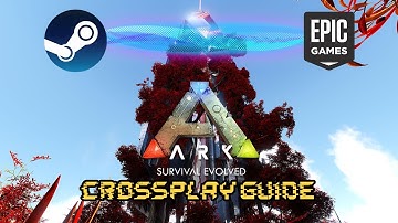 How to Enable Crossplay for ARK: Epic Games & Steam (Guide)
