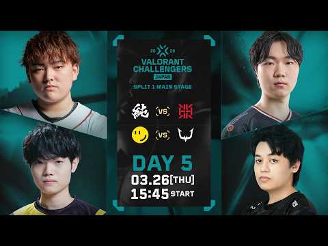 VALORANT Challengers Japan 2026 Split 1 Main Stage Phase 1 Day 5