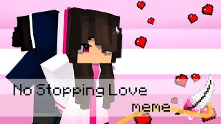 No Stopping Love meme (1K подписчиков) [Minecraft animation]