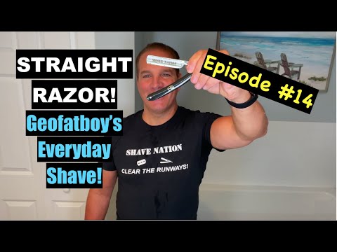 Geofatboy's Everyday Shave #14 Straight Razor