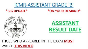 icmr assistant result date | Result date of icmr Assistant