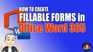 HOW TO CREATE FILLABLE FORM IN MS WORD 365