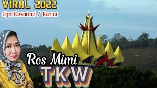 Lagu lampung Viral 2022 | TKW - Voc_Rosmimi - Cipt.Rosmimi / Ratna
