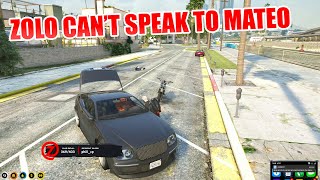 Zolo CAN'T SPEAK To MATEO Because Of THIS... 😲 | NoPixel RP | GTA | CG