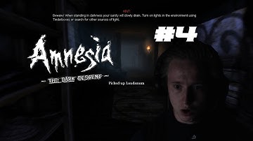 Amnesia The Dark Descent: Playthrough Part 4 - Shit just got real!!!