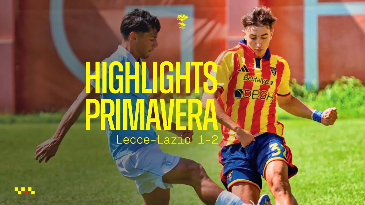 Lecce-Lazio 1-2 | HL Primavera 1 2026/27