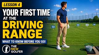 First Time at the Driving Range What Beginners Need to Know | Lesson 4