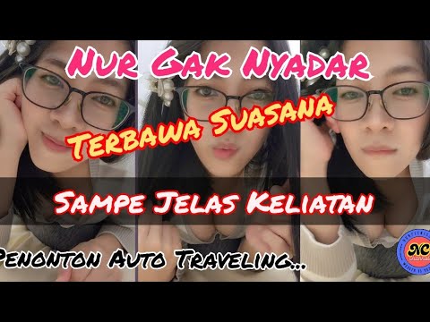 Live Tiktok Nur Terbawa Suasana Gak Sadar Sampe Kelihatan