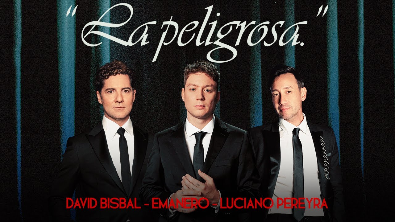 Emanero, David Bisbal, Luciano Pereyra - La peligrosa (Official video)