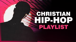 MY CHRISTIAN RAP PLAYLIST (September)