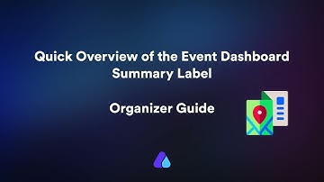 Overview of Summary Label inside the event dashboard   | #Airmeet  #organizerguide #quickguide