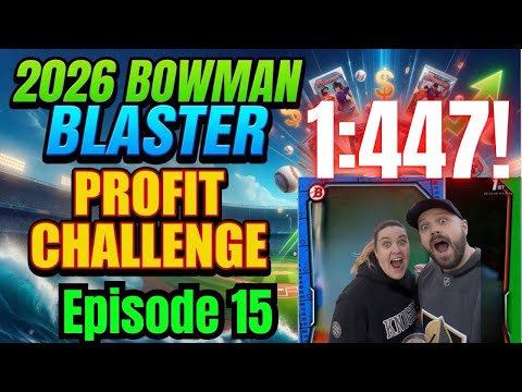 2026 Bowman Blaster Profit Challenge Green Train keeps on Chugging Episode 15