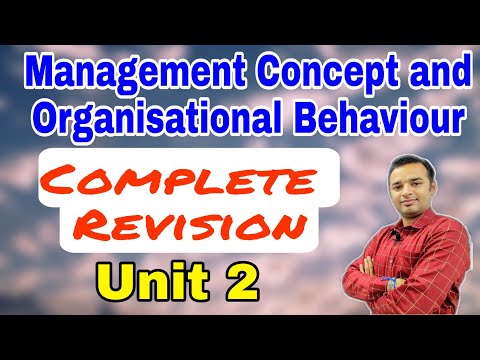 management concept and organisational behaviour mba |Complete Revision Unit 2 | B.com | BBA | AKTU