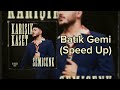 Semicenk - Batık Gemi (Speed Up)