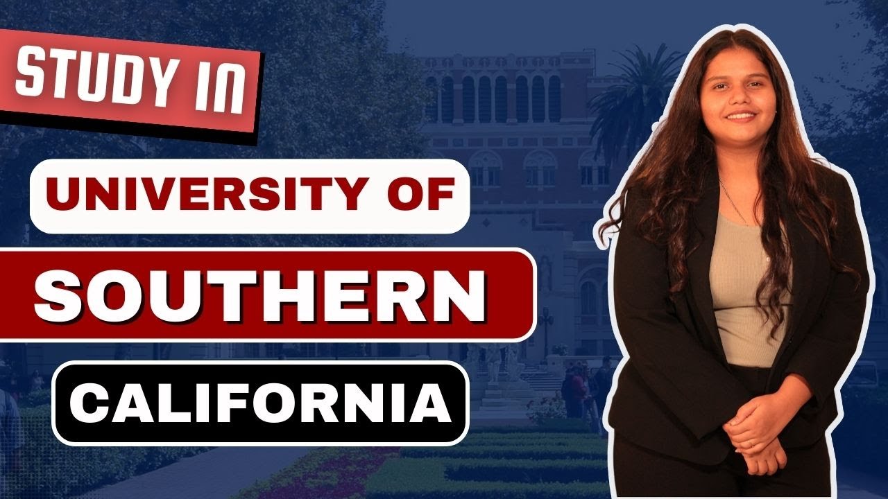 Study in University of Southern California | Study in USA for FALL 2024