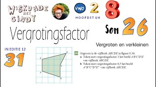 V2 H8 Som 26 12E Editie 31 Vergrotingsfactor Gebruiken Met Tekenen Figuur Abcde 3X En 0,5Xtekenen