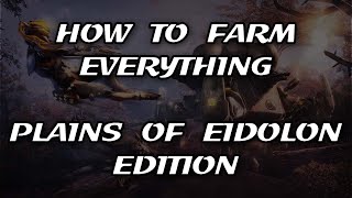 Warframe - Best Way To Farm Resources - Plains of Eidolon Edition