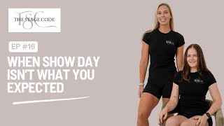 EPISODE 16: When Show Day Isn’t What You Expected