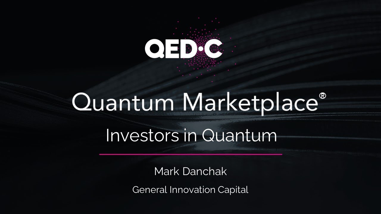 Investors in Quantum - General Innovation Capital - Mark Danchak
