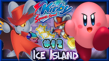 Kirby Squeak Squad: (100%) - Ice Island 2/2 [12]