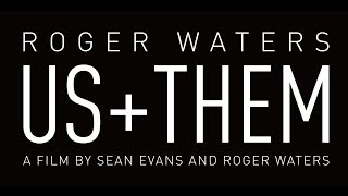 Roger Waters US+THEM 日本版トレイラー