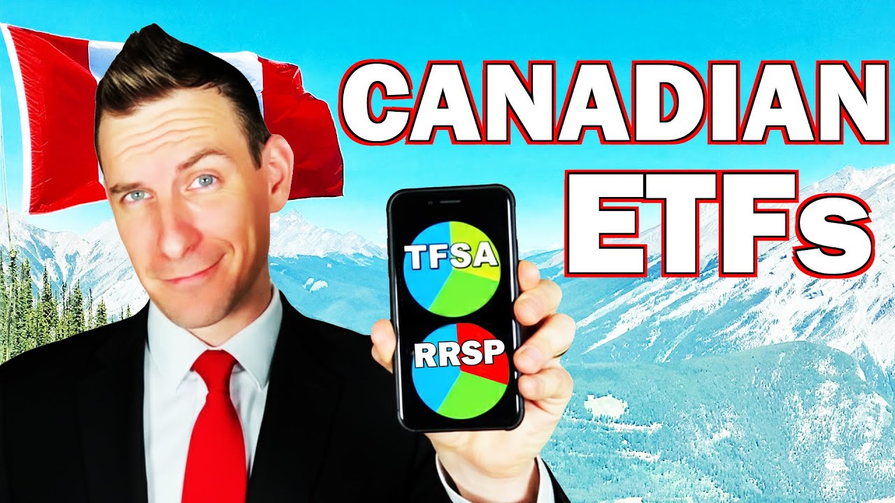 Best ETFs To Buy For Canadians Investing In TFSA & RRSP - YouTube