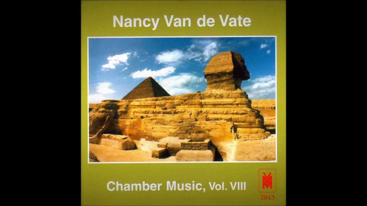 Nancy Van De Vate Twelve Pieces For Piano Vol III YouTube