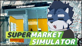 【SUPERMARKET SIMULATOR】労働です、か【あおねぐぅず】