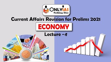 Economy | Lecture 4 | Prelims Revision 2021 | November 2020 | #UPSC​​ | #CSE​​ |#IAS​