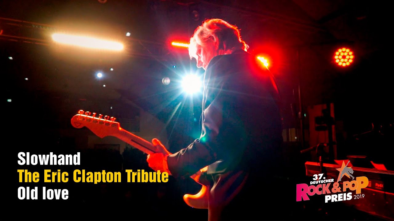 Old love / Slowhand – The Eric Clapton Tribute