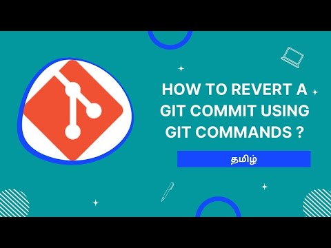 Tamil | How to revert a Git Commit using git commands ? | Git Tutorial