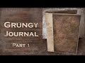 Journal Cover Construction – Part 1 of Making a Grungy Junk Journal | relaxing music, no talking