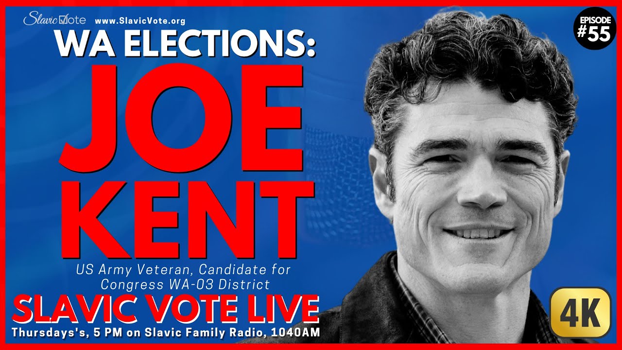 [4K] Joe Kent WA Elections Slavic Vote Live 55 YouTube