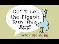 Lily's Don't Let the Pigeon Run This App! Parts 1-5 - fun video for kids