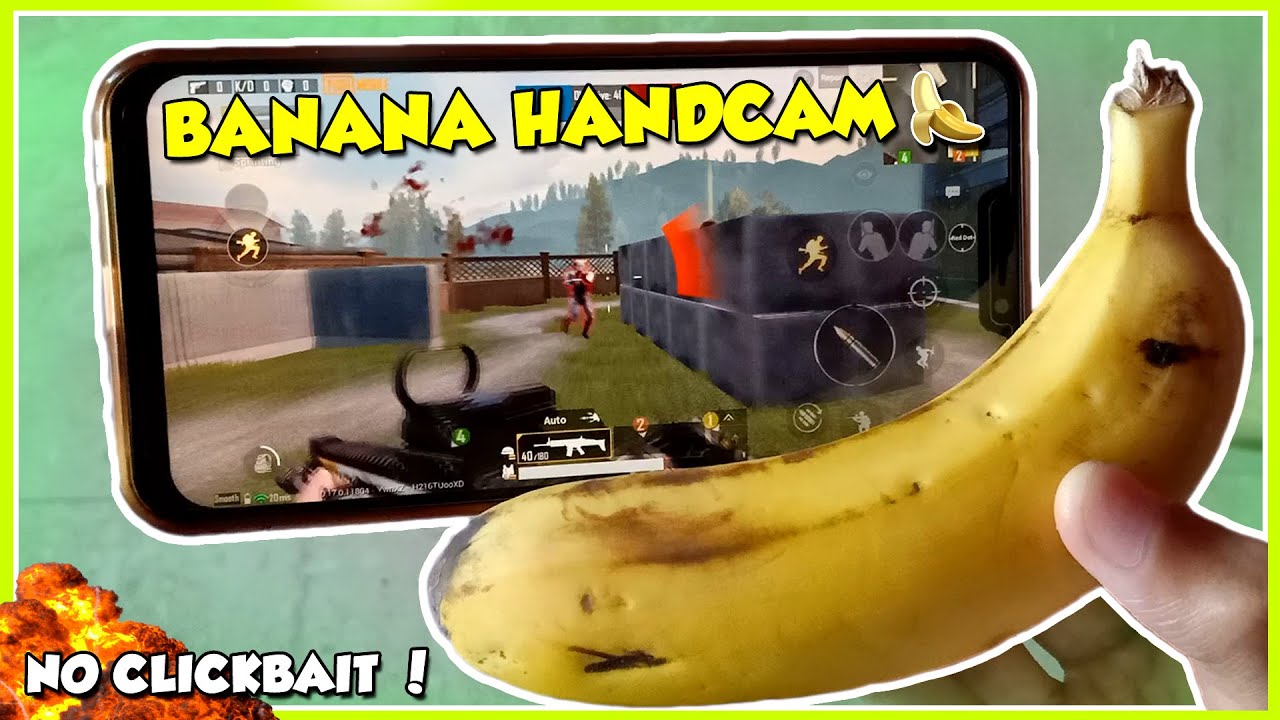 [PUBG MOBILE] Crazy BANANA Handcam Gameplay Video ! YouTube