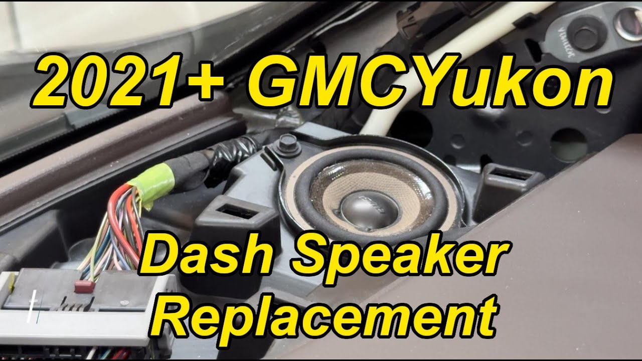[HOW TO] Replace Bose Dash Speakers on a 2021+ GMC Yukon (Right & Left)(Tahoe/Suburban Similar)